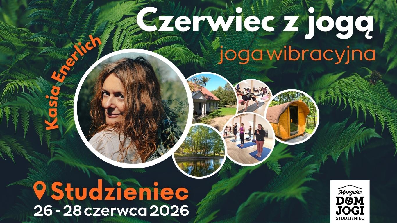 Czerwiec z jogą wibracyjną z Kasia Enerlich
