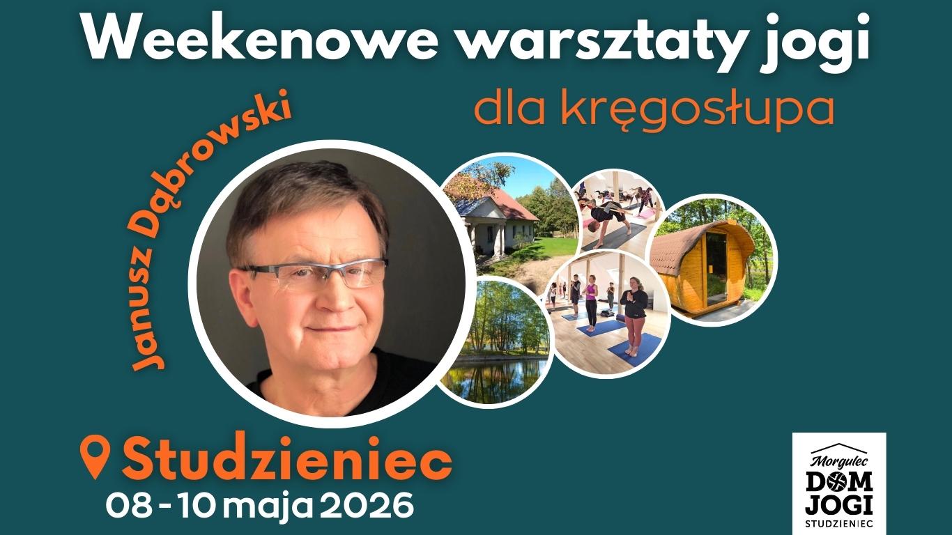 Weekendowe warsztaty z jogą dla kręgosłupa z Januszem Dąbrowskim